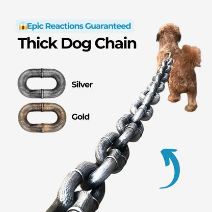 Thick Dog Chain